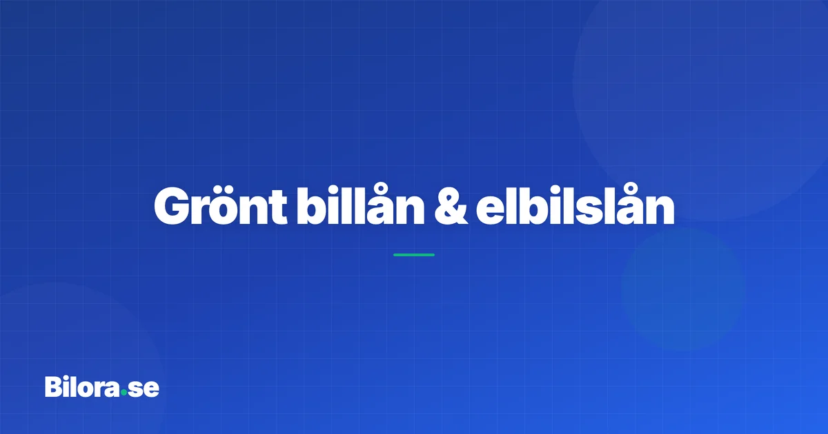 Grönt billån & elbilslån